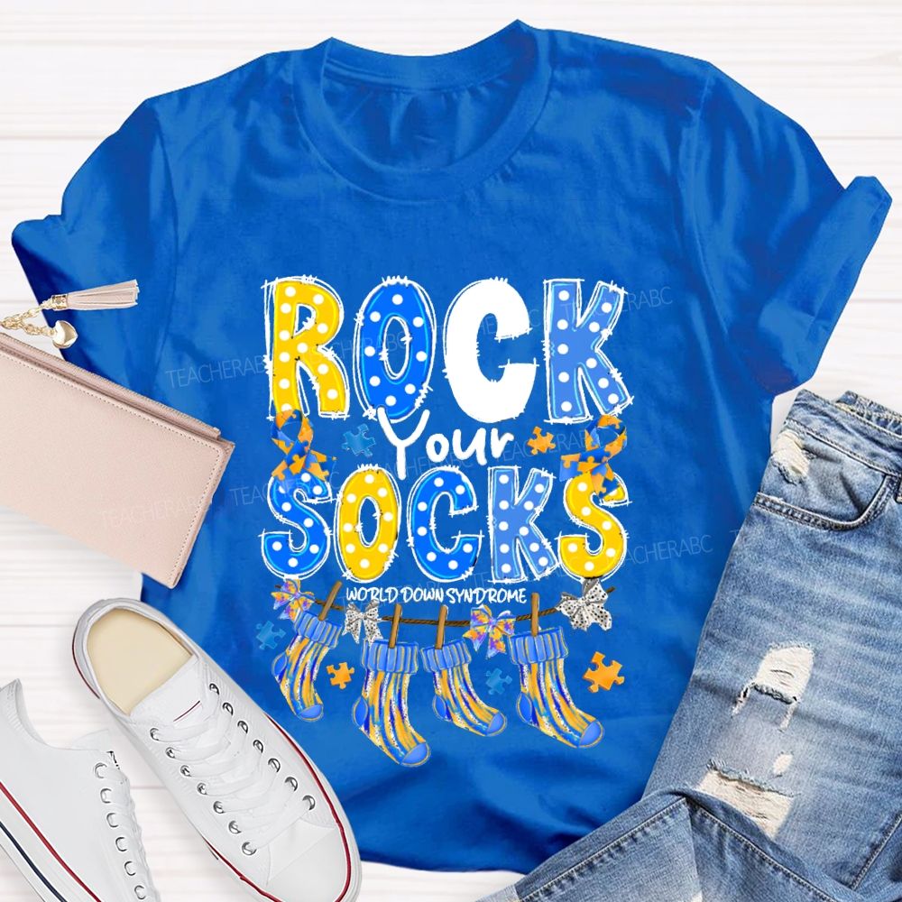 Rock Your Socks World Down Syndrome Teacher T-Shirt