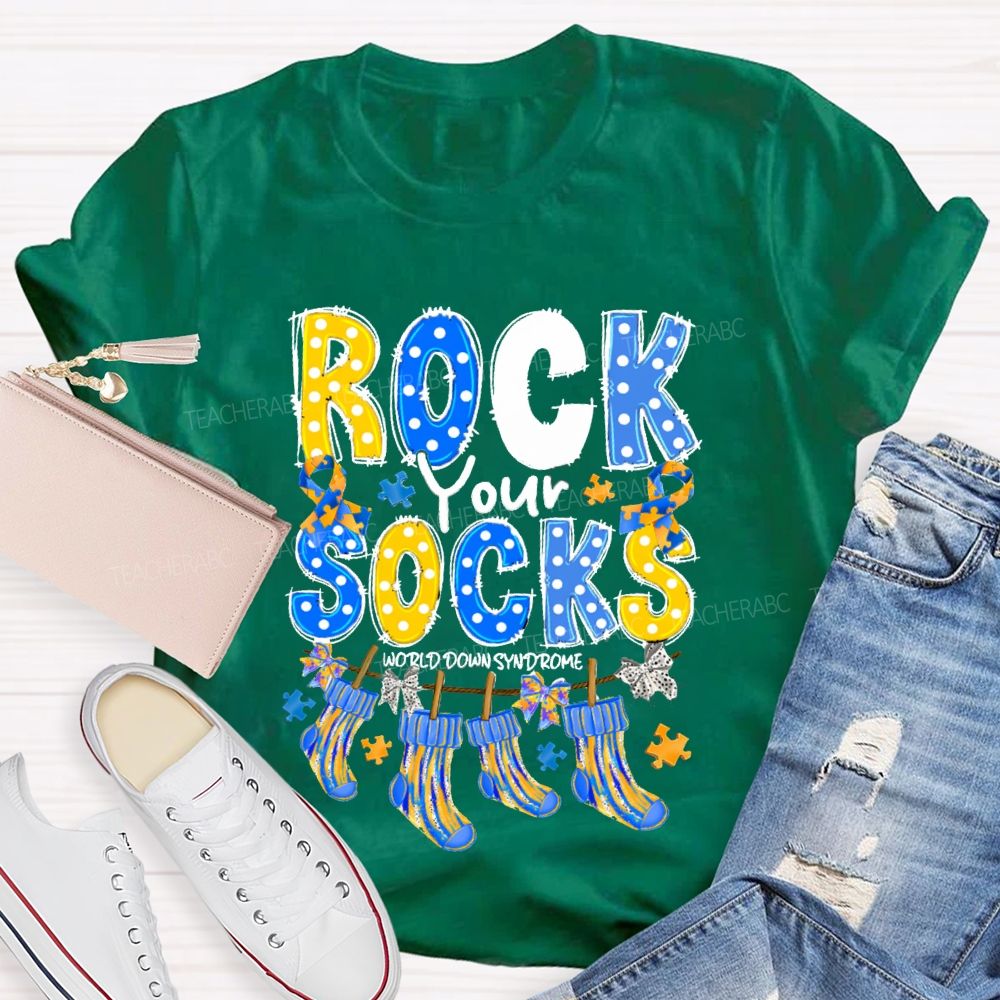 Rock Your Socks World Down Syndrome Teacher T-Shirt