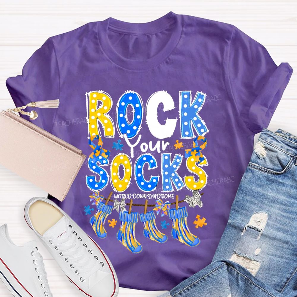 Rock Your Socks World Down Syndrome Teacher T-Shirt
