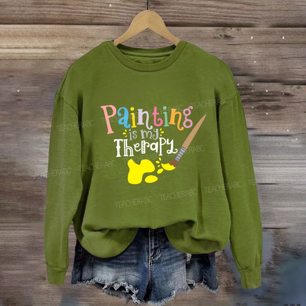 Painting Is My Therapy Sweatshirt