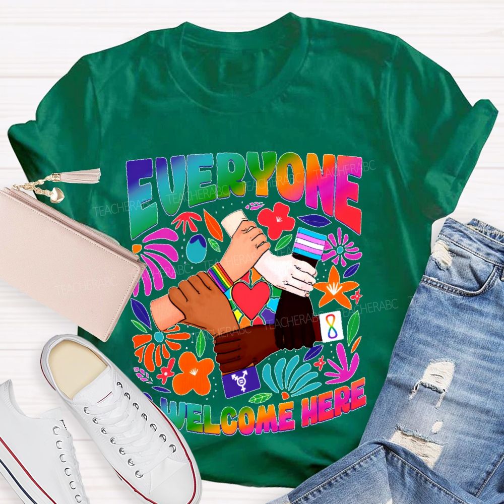 Everyone Is Welcome Here Graphic Teacher T-shirt