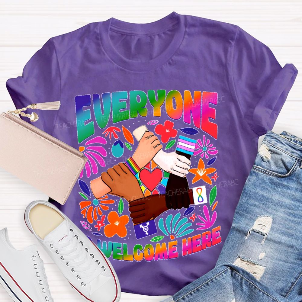 Everyone Is Welcome Here Graphic Teacher T-shirt