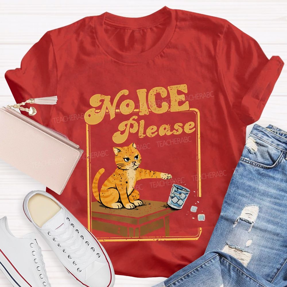 No Ice Please Cats And Ice Cubes Teacher T-shirt