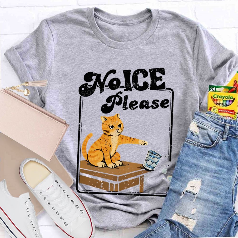No Ice Please Cats And Ice Cubes Teacher T-shirt