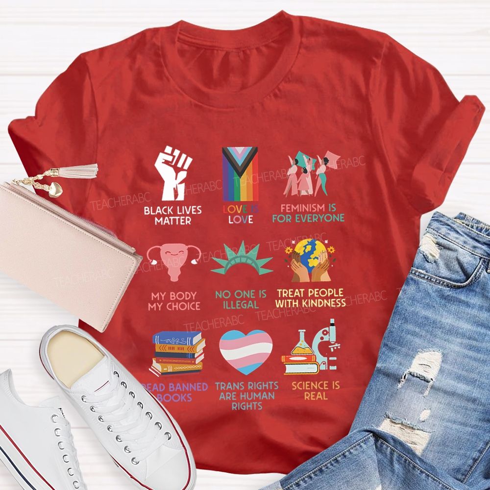 Black Lives Matter Love Is Love Feminism Is For Everyone Teacher T-shirt