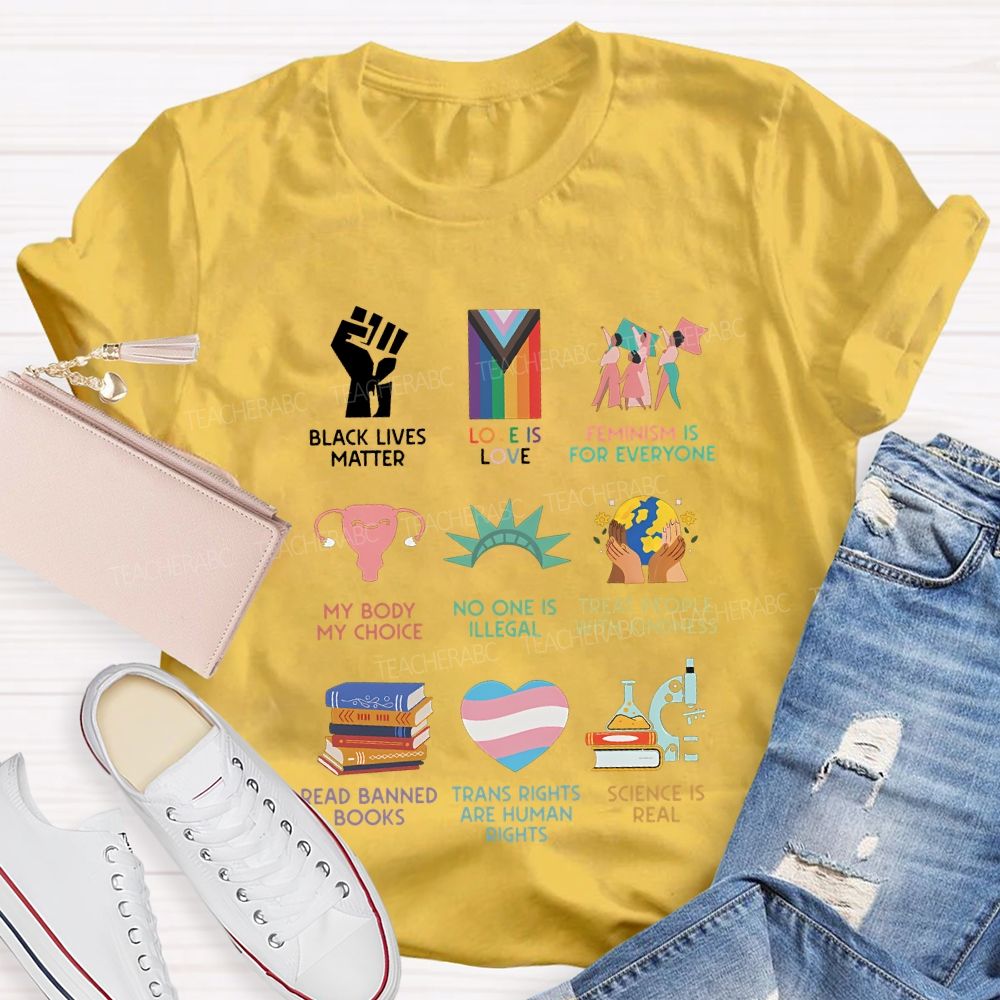 Black Lives Matter Love Is Love Feminism Is For Everyone Teacher T-shirt