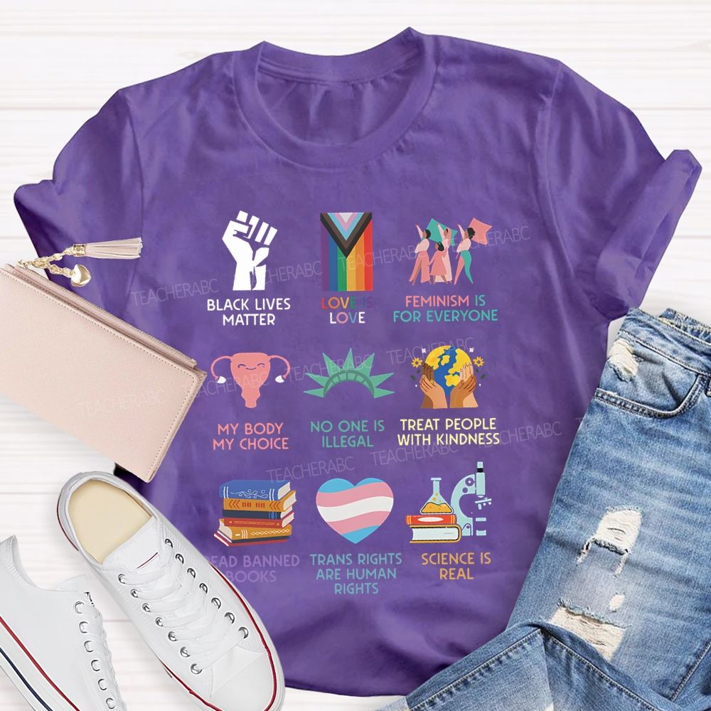 Black Lives Matter Love Is Love Feminism Is For Everyone Teacher T-shirt