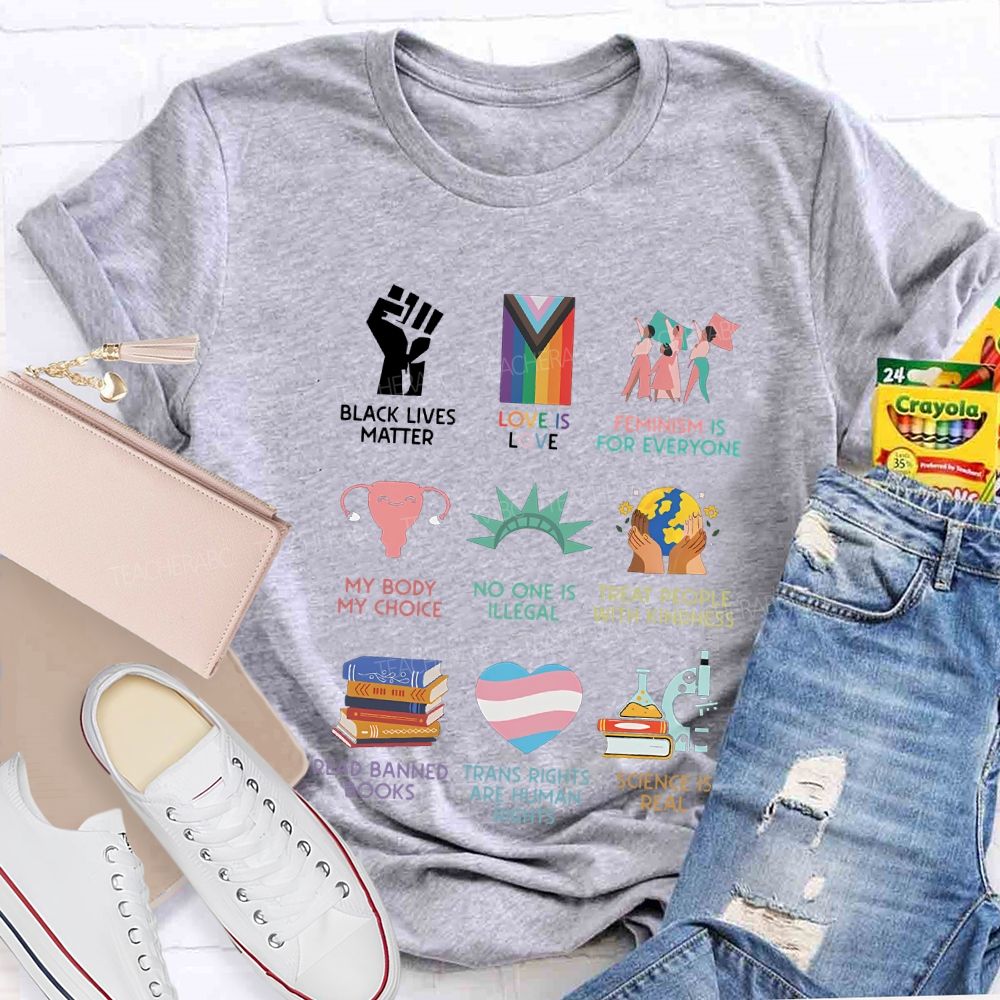 Black Lives Matter Love Is Love Feminism Is For Everyone Teacher T-shirt