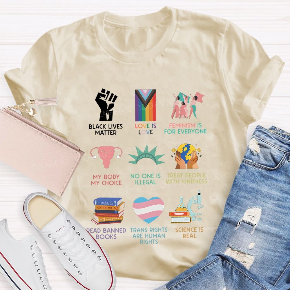 Black Lives Matter Love Is Love Feminism Is For Everyone Teacher T-shirt