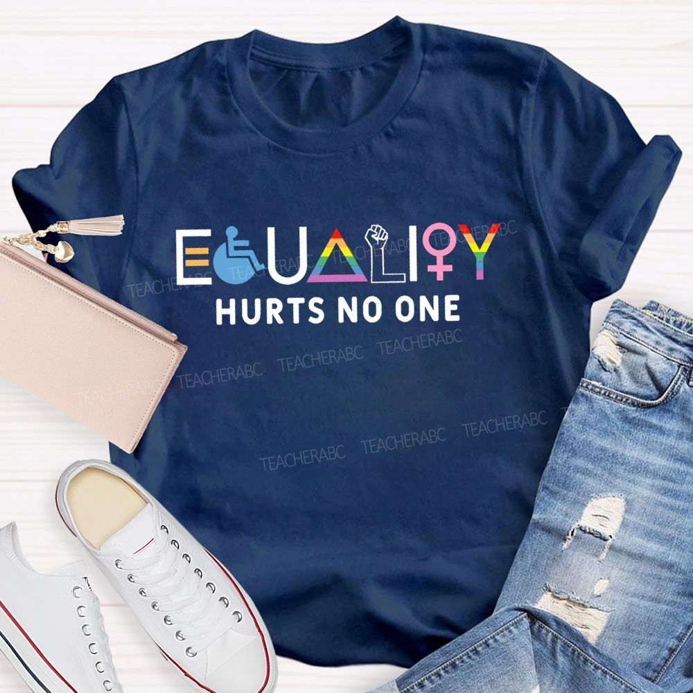 Equity Hurts No One   Teacher T-shirt