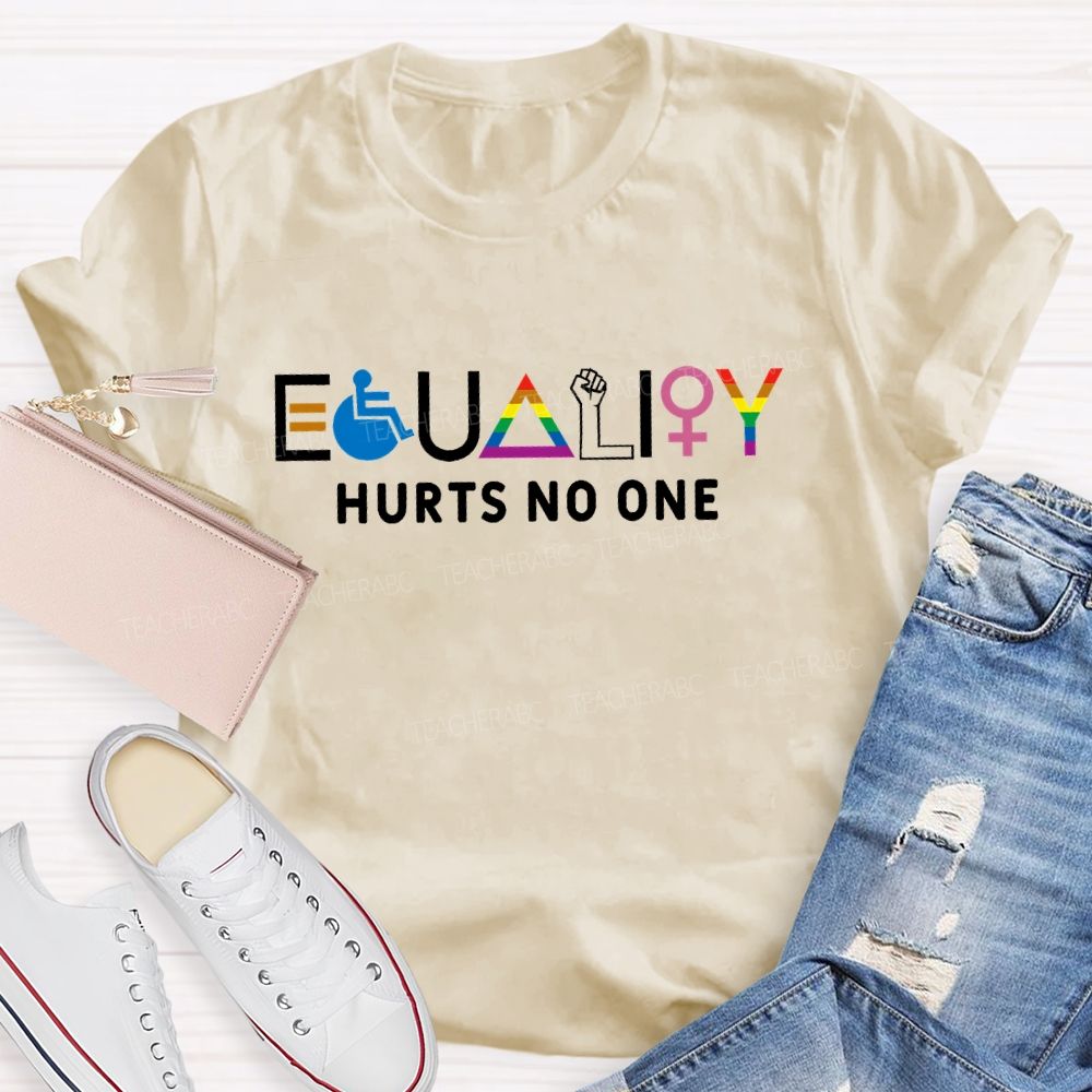Equity Hurts No One   Teacher T-shirt