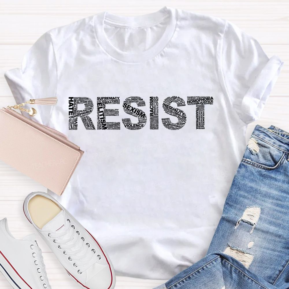 Resist Hate Teacher T-shirt