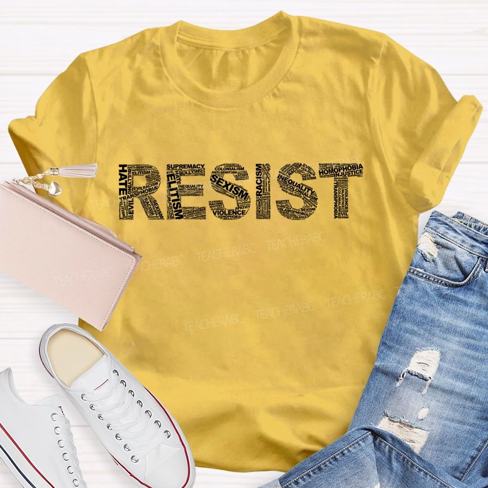 Resist Hate Teacher T-shirt