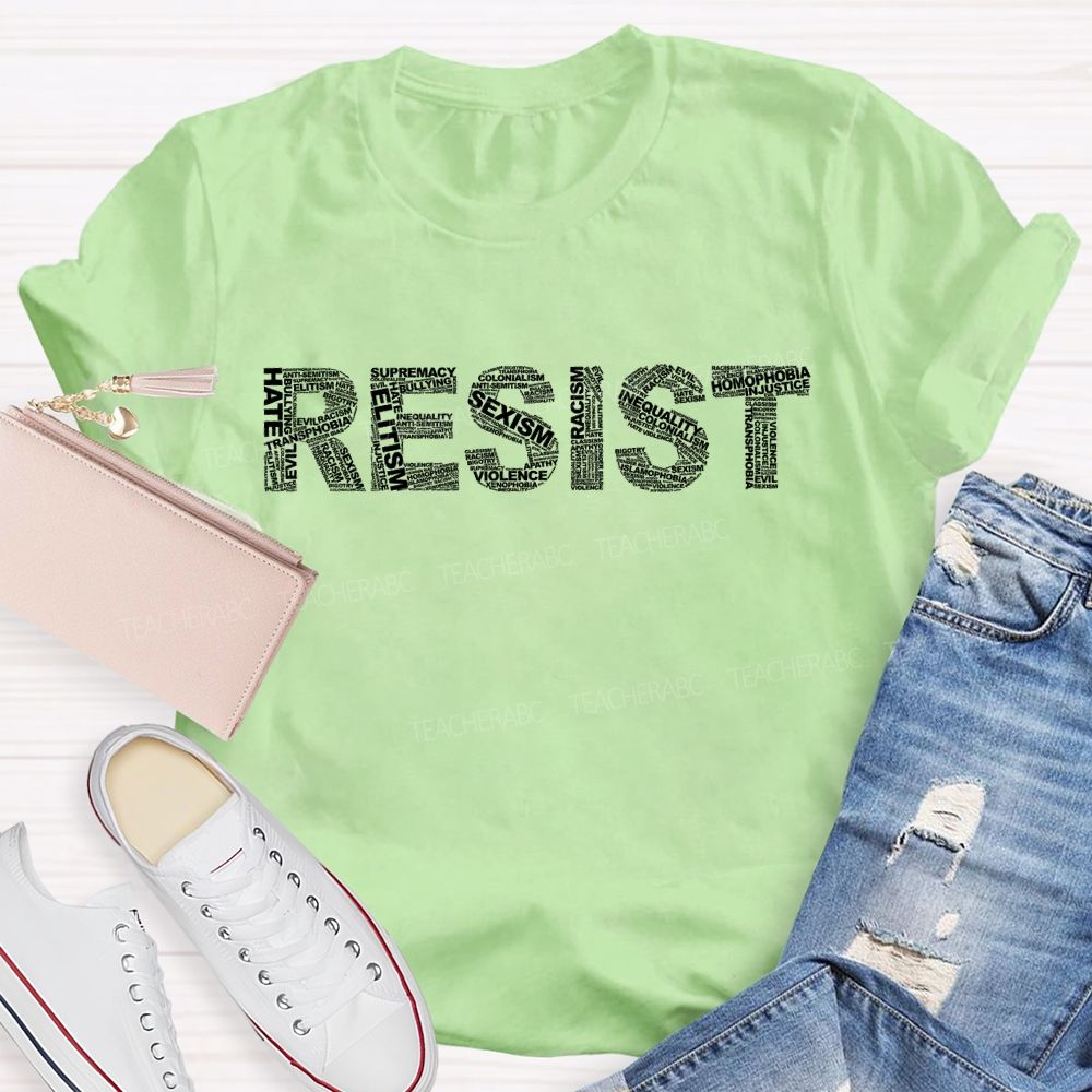 Resist Hate Teacher T-shirt