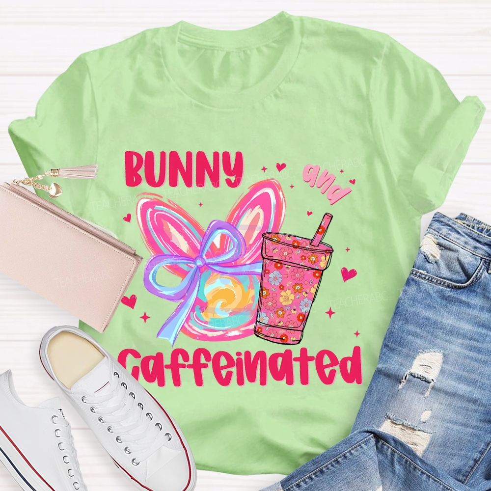 Bunny And Caffeinated  Teacher T-shirt