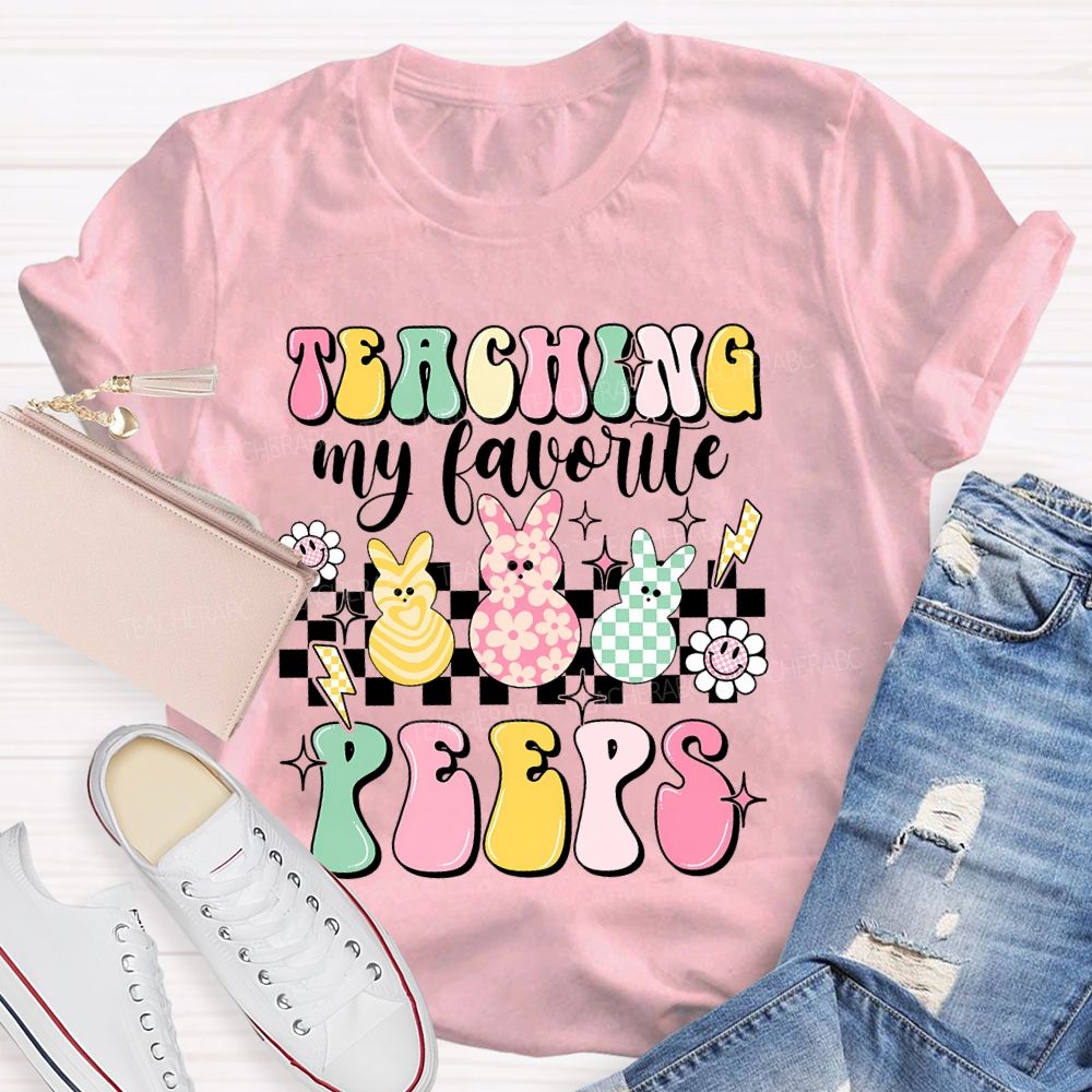 Teaching My Favorite Peeps Colorful Letters Bunny  Teacher T-shirt