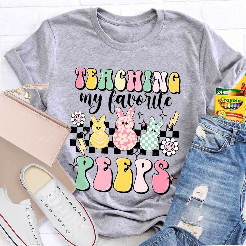 Teaching My Favorite Peeps Colorful Letters Bunny  Teacher T-shirt