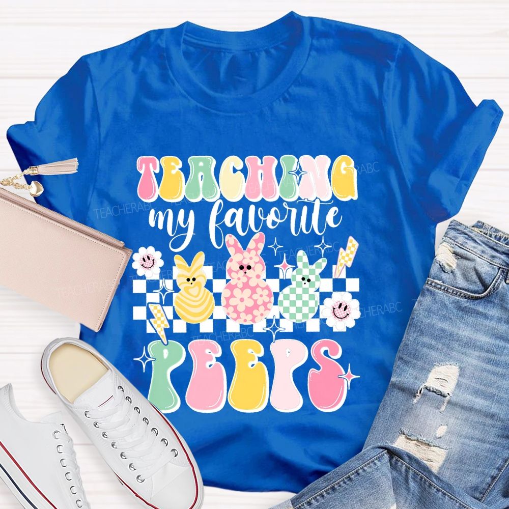 Teaching My Favorite Peeps Colorful Letters Bunny  Teacher T-shirt