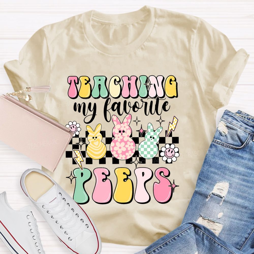 Teaching My Favorite Peeps Colorful Letters Bunny  Teacher T-shirt