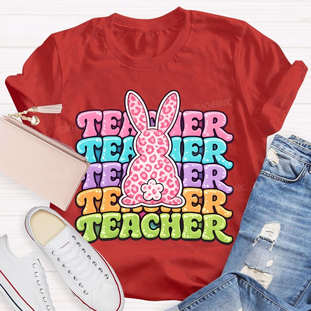 Teacher Easter Bunny Graphics  Teacher T-shirt