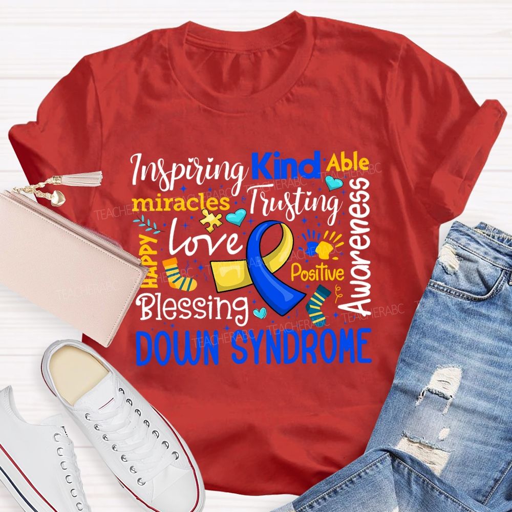 Inspiring Kind Able Miracles Love Blessing Awareness Down Syndrome T-shirt