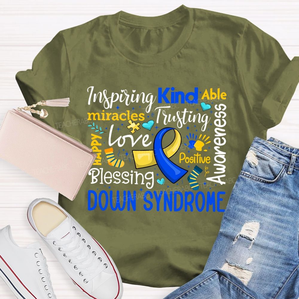 Inspiring Kind Able Miracles Love Blessing Awareness Down Syndrome T-shirt