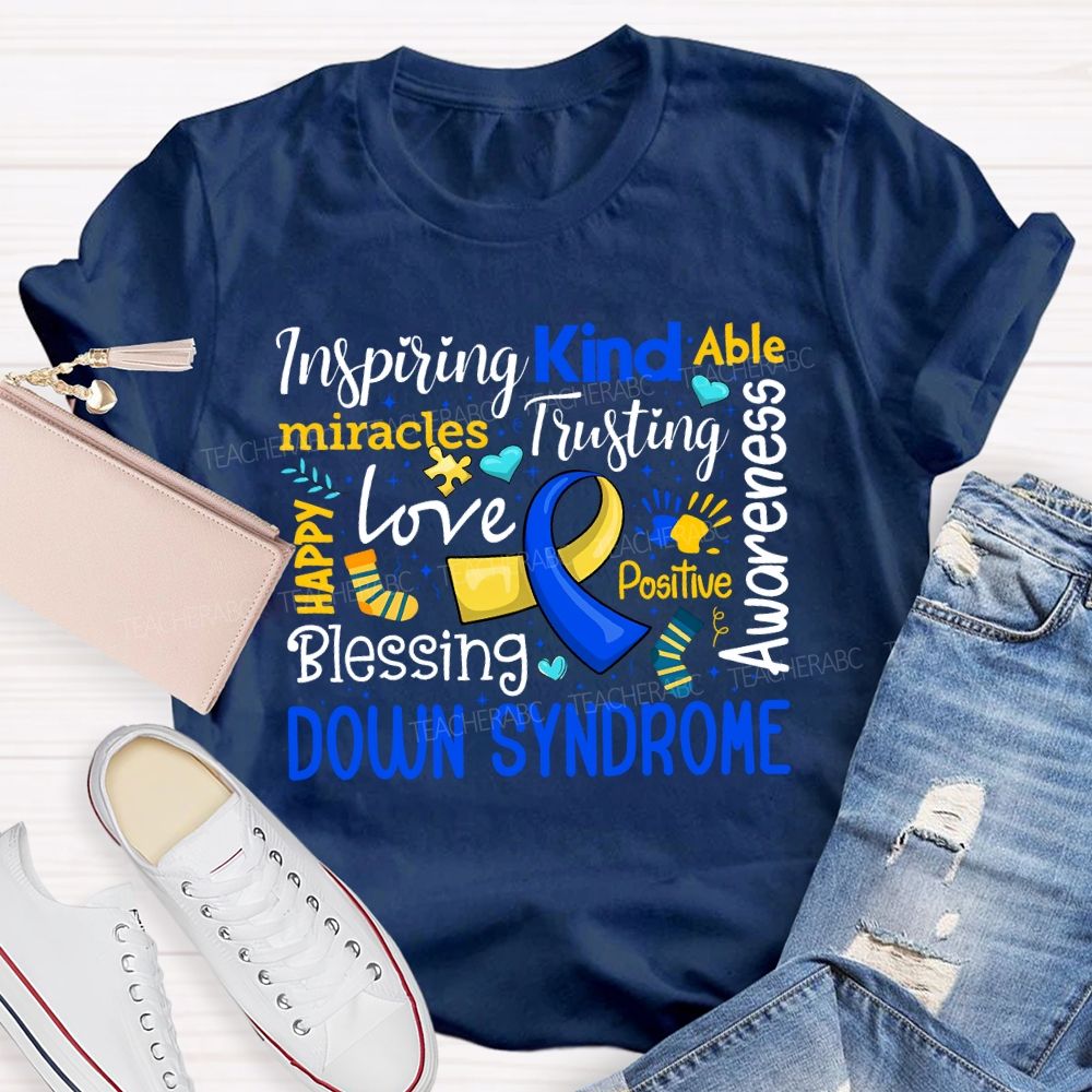 Inspiring Kind Able Miracles Love Blessing Awareness Down Syndrome T-shirt