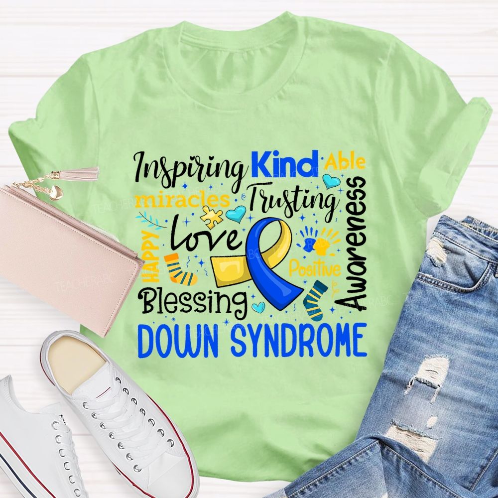 Inspiring Kind Able Miracles Love Blessing Awareness Down Syndrome T-shirt