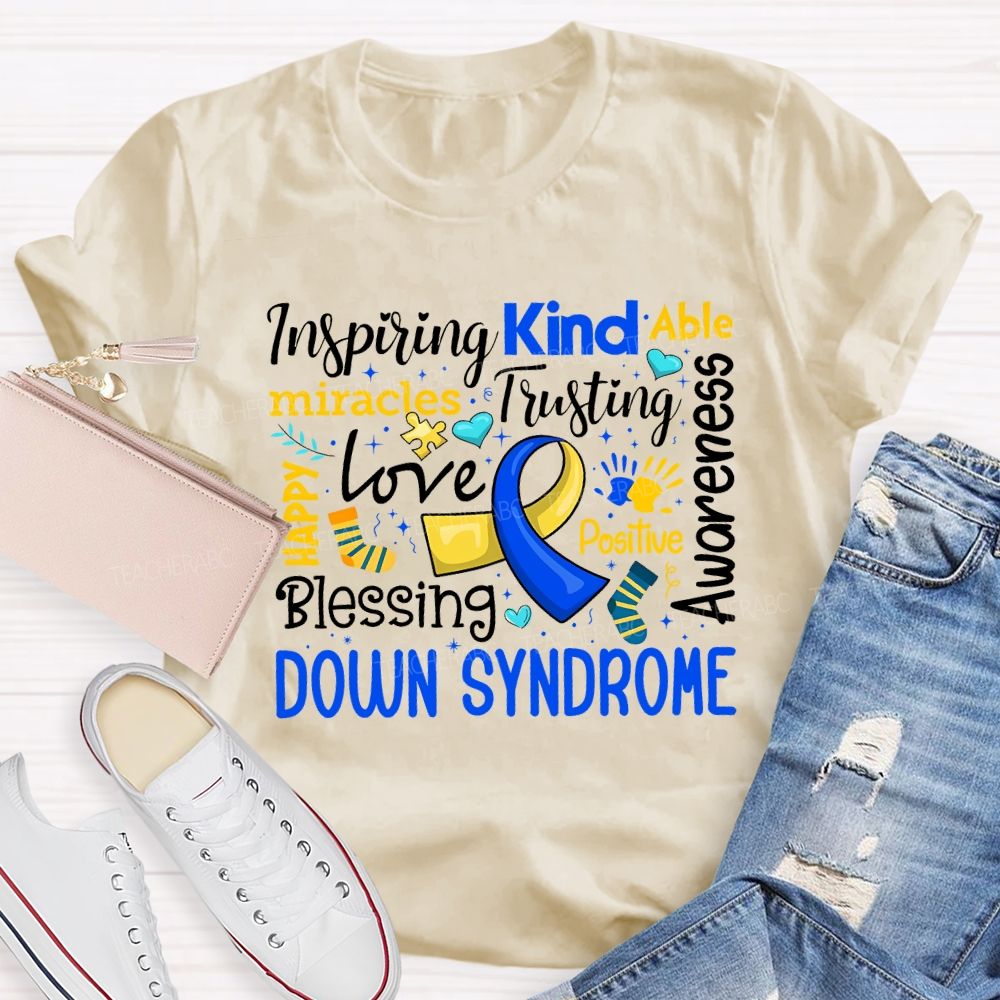 Inspiring Kind Able Miracles Love Blessing Awareness Down Syndrome T-shirt