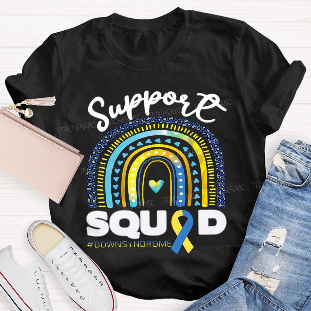 Support Squad Down Syndrome Awareness Teacher T-shirt