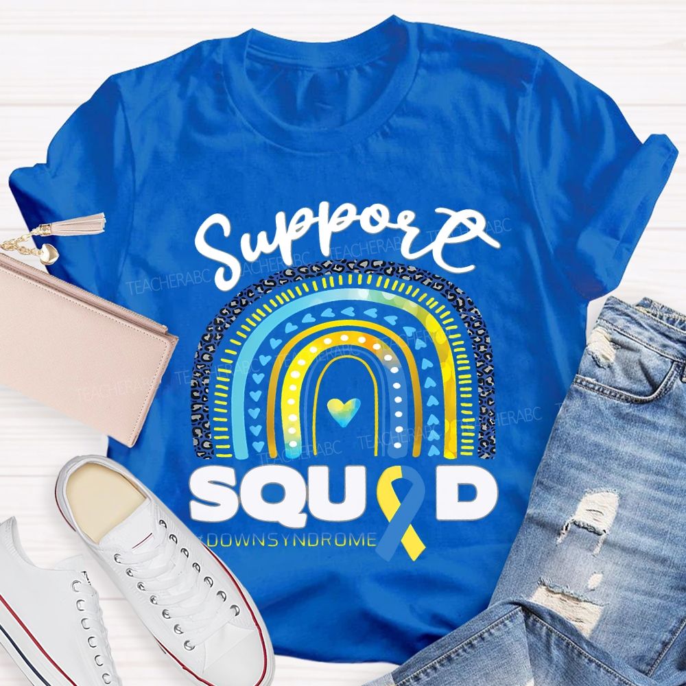 Support Squad Down Syndrome Awareness Teacher T-shirt