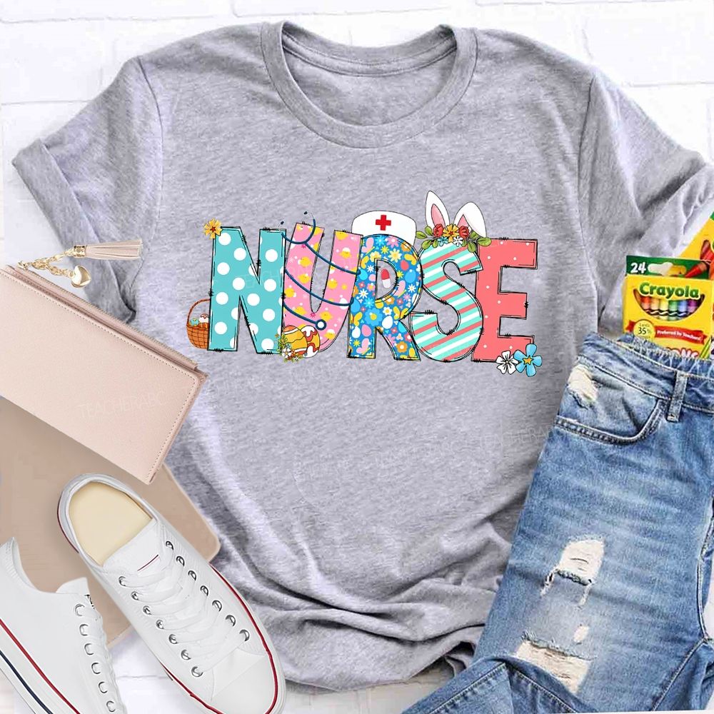 Nurse Easter Flowers Letters  Teacher T-shirt