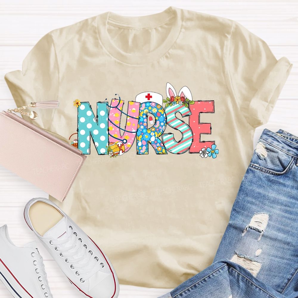 Nurse Easter Flowers Letters  Teacher T-shirt