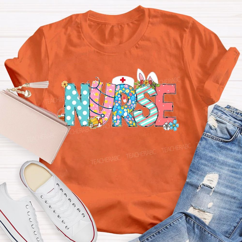 Nurse Easter Flowers Letters  Teacher T-shirt