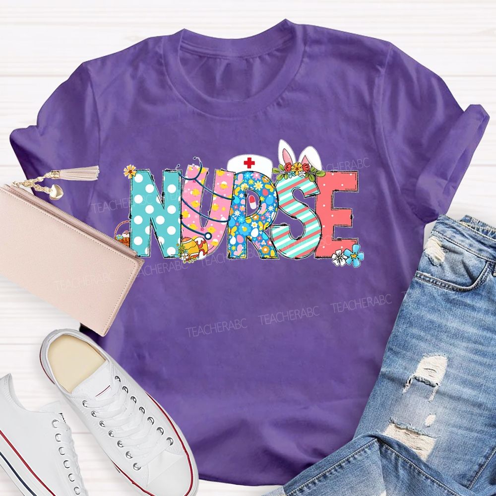 Nurse Easter Flowers Letters  Teacher T-shirt