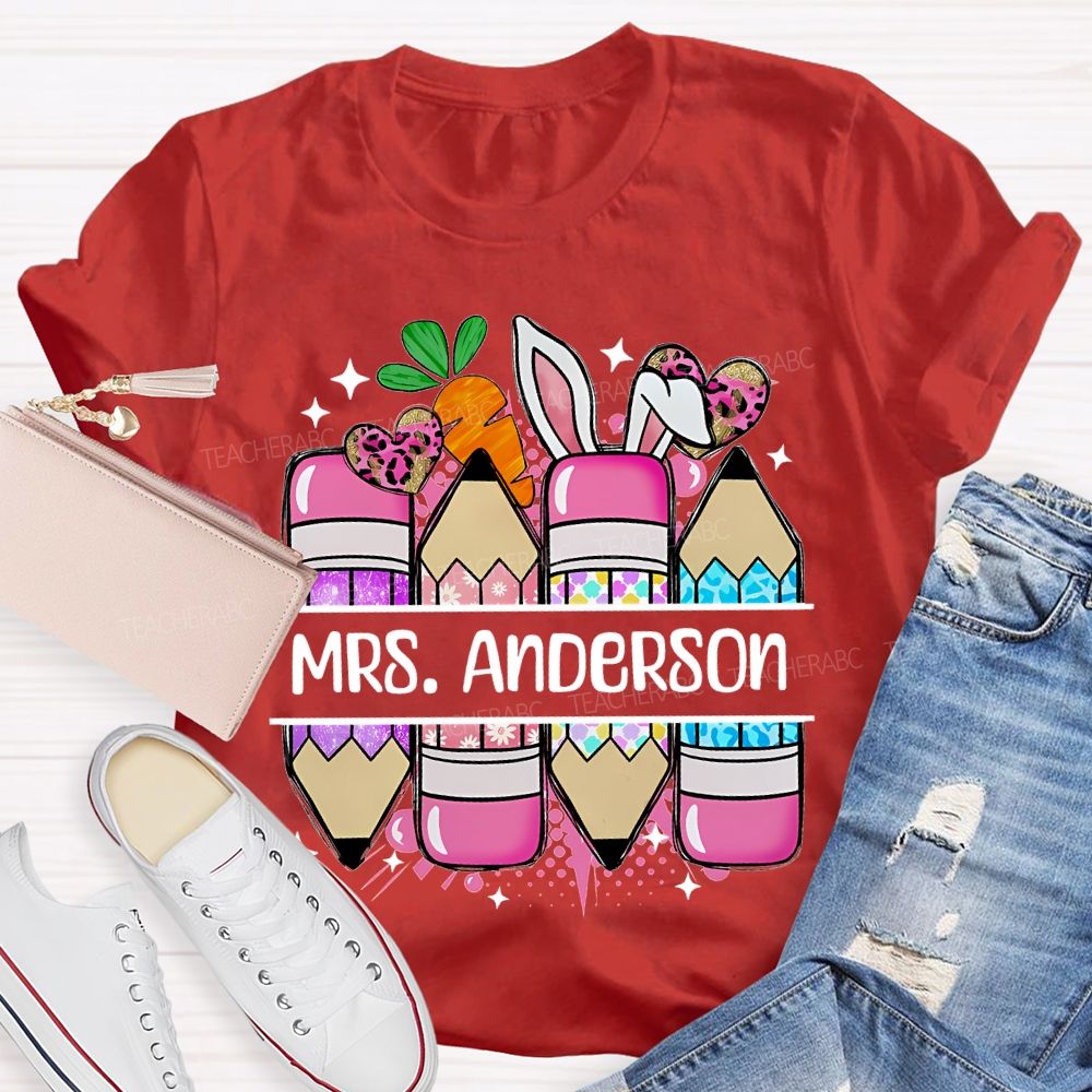 Personalized Name Pencil Easter Graphics  Teacher T-shirt