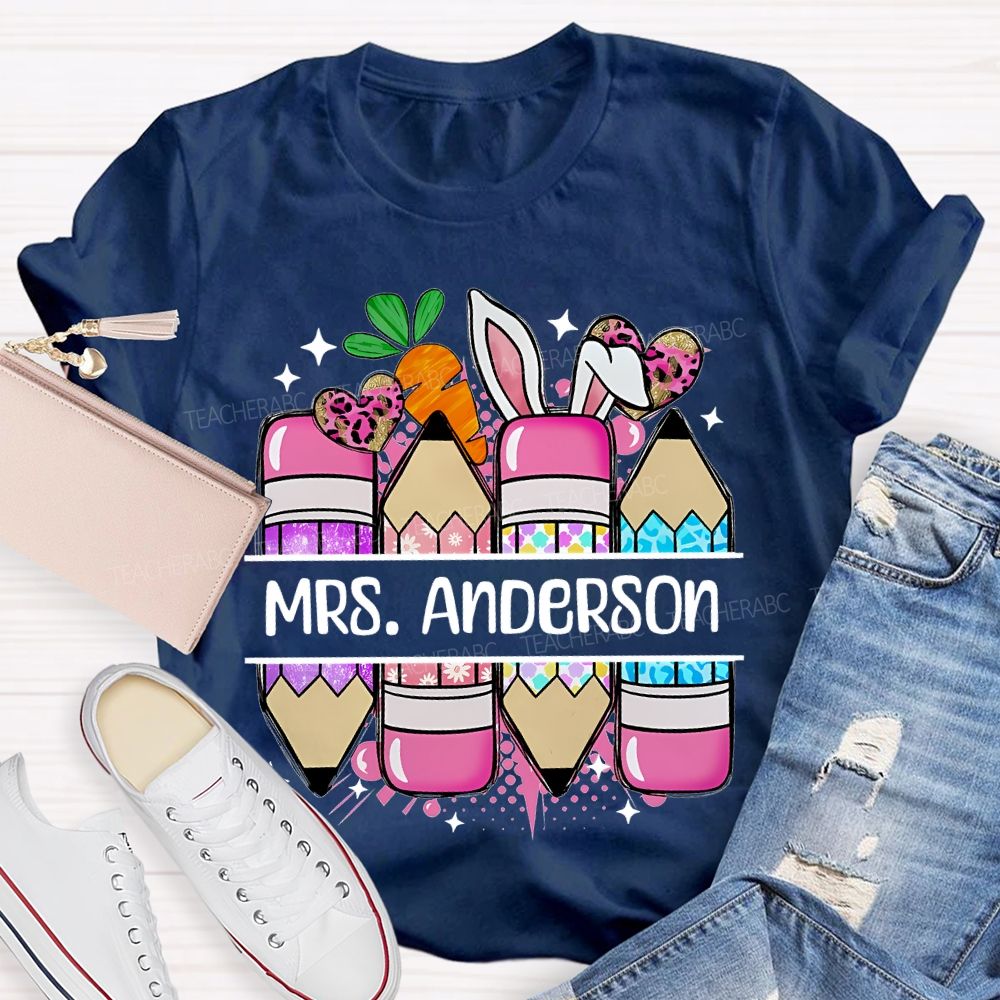 Personalized Name Pencil Easter Graphics  Teacher T-shirt