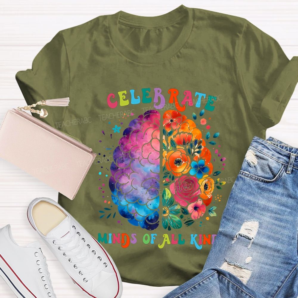 Celebrate Minds Of All Kinds Teacher T-shirt