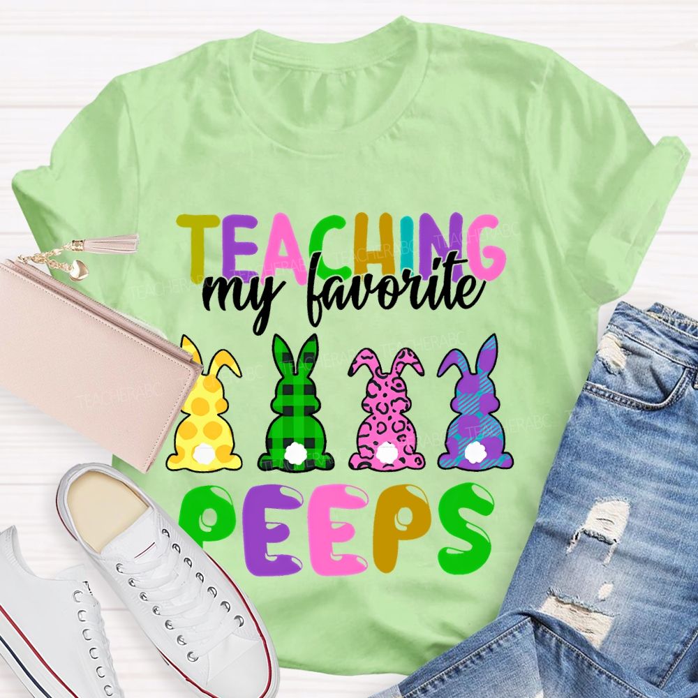Teaching My Favorite Peep Bunny  Graphic  Teacher T-shirt