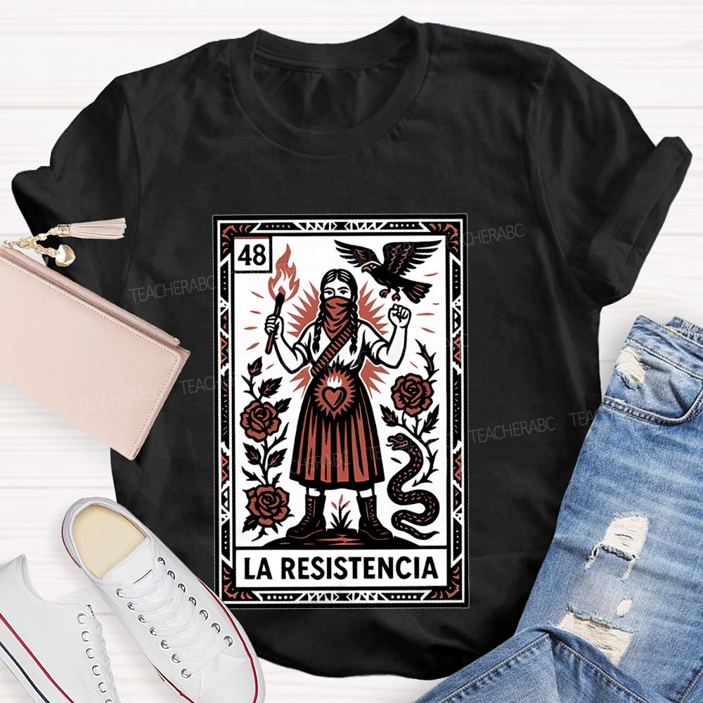 La Resistencia  Teacher T-shirt