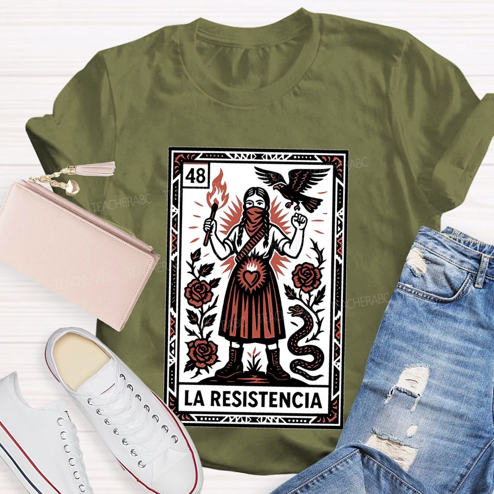 La Resistencia  Teacher T-shirt