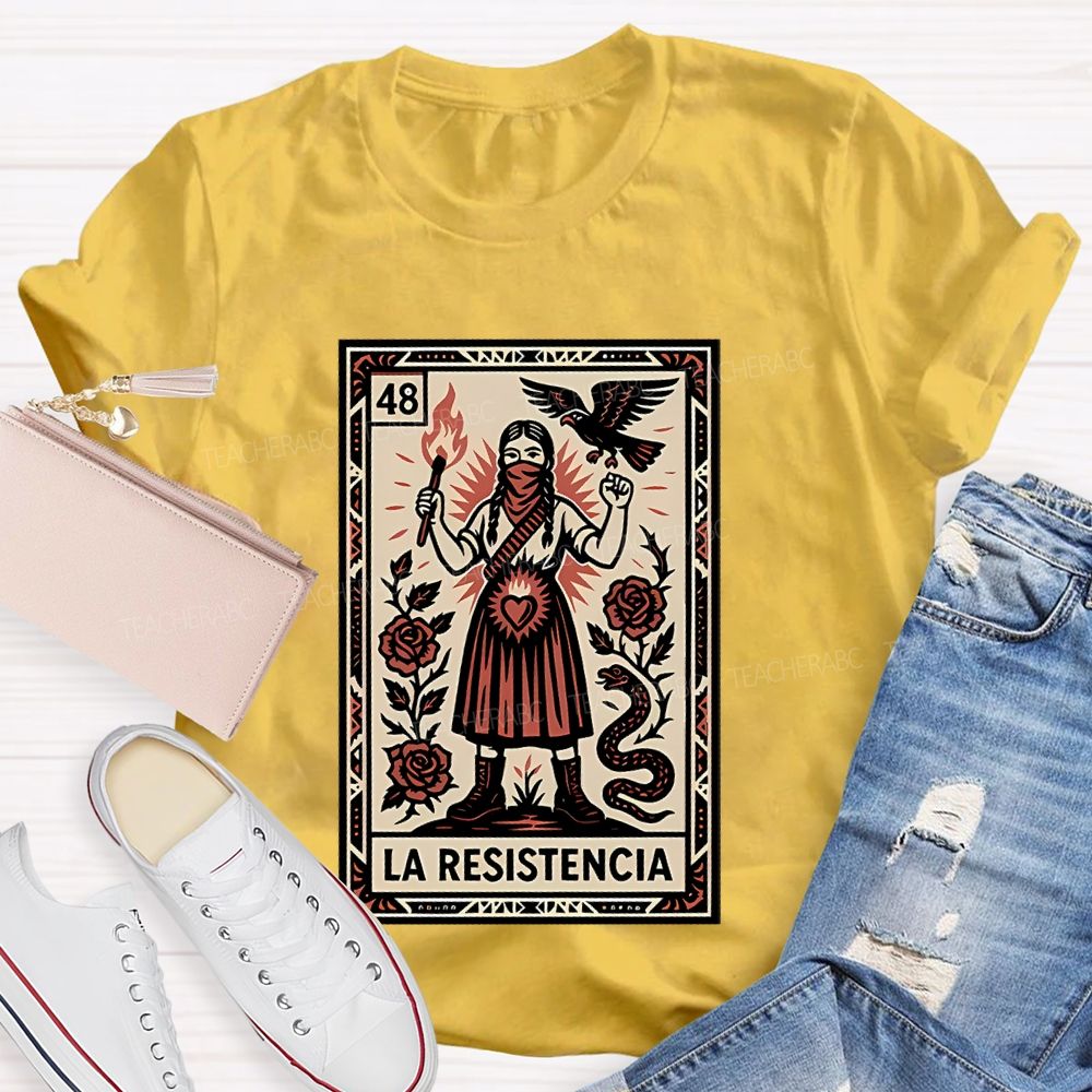 La Resistencia  Teacher T-shirt