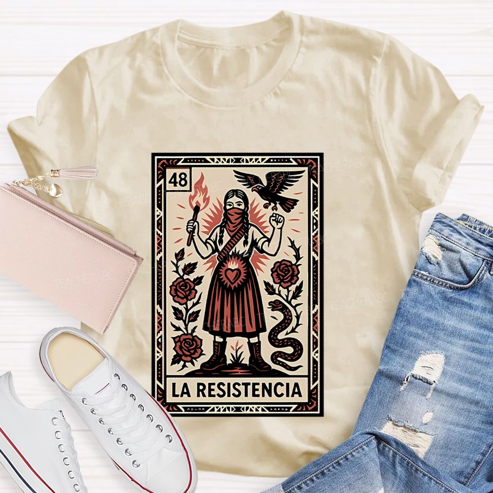 La Resistencia  Teacher T-shirt