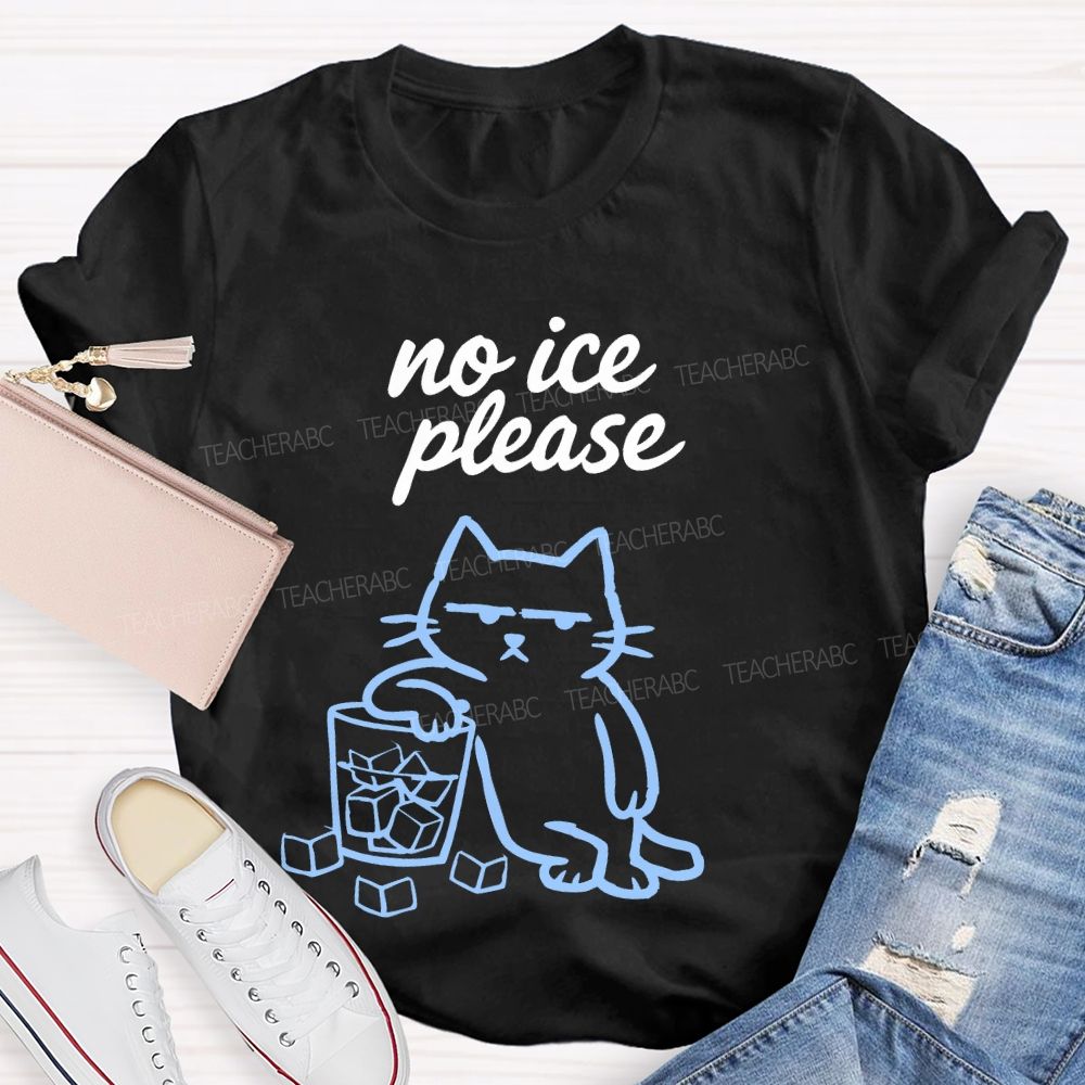 No ICE Please Cat Graphic Teacher T-shirt