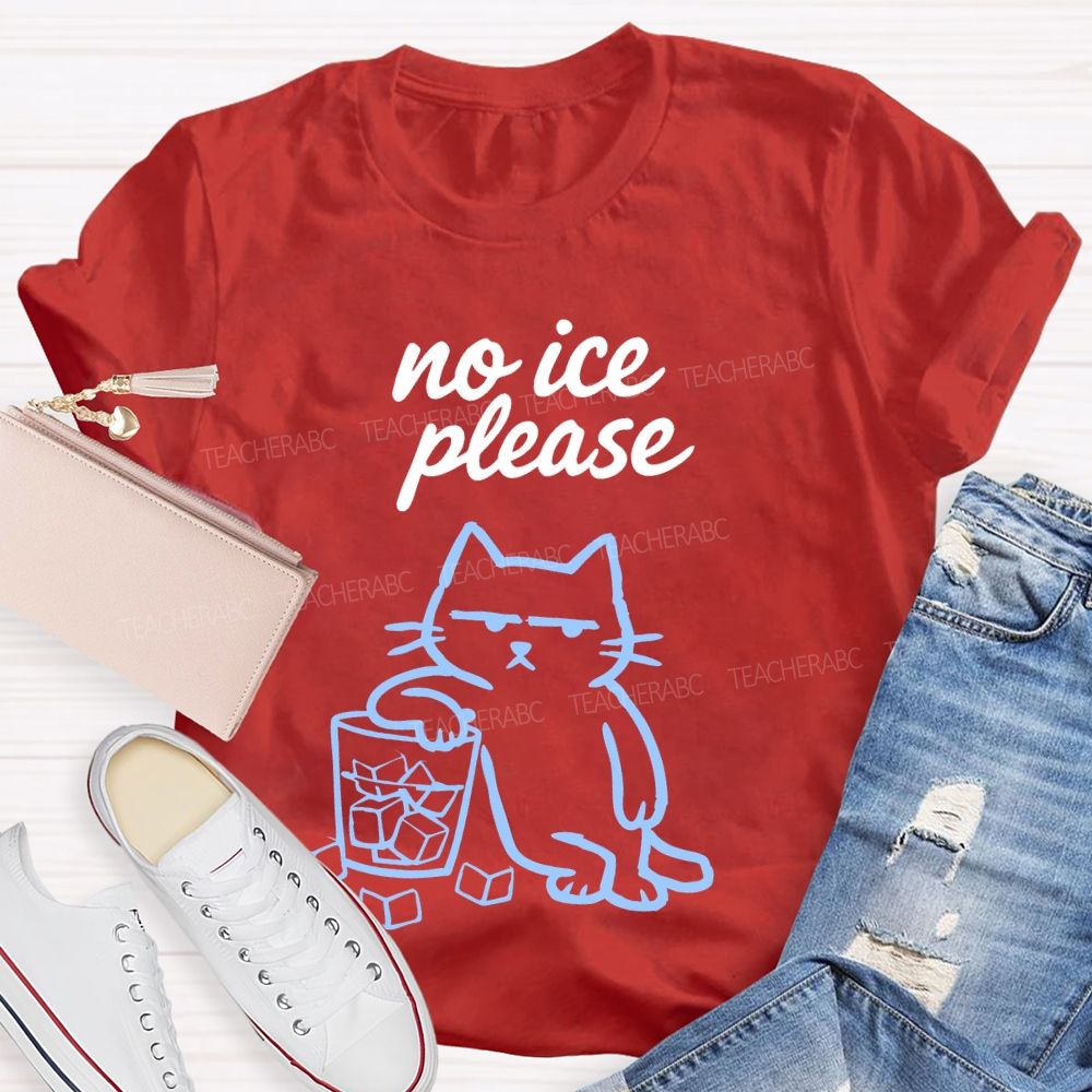 No ICE Please Cat Graphic Teacher T-shirt