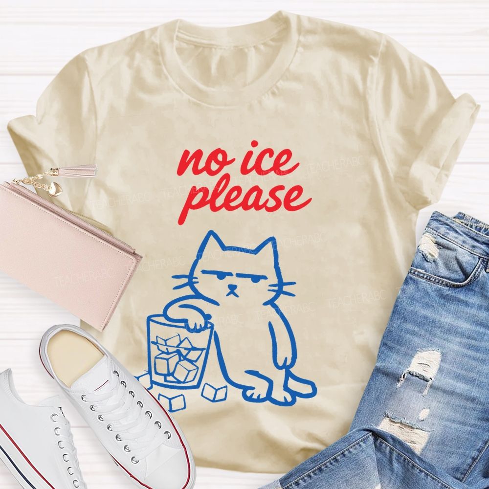 No ICE Please Cat Graphic Teacher T-shirt