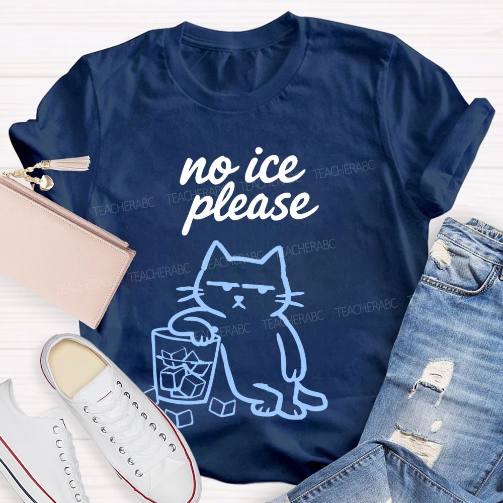 No ICE Please Cat Graphic Teacher T-shirt