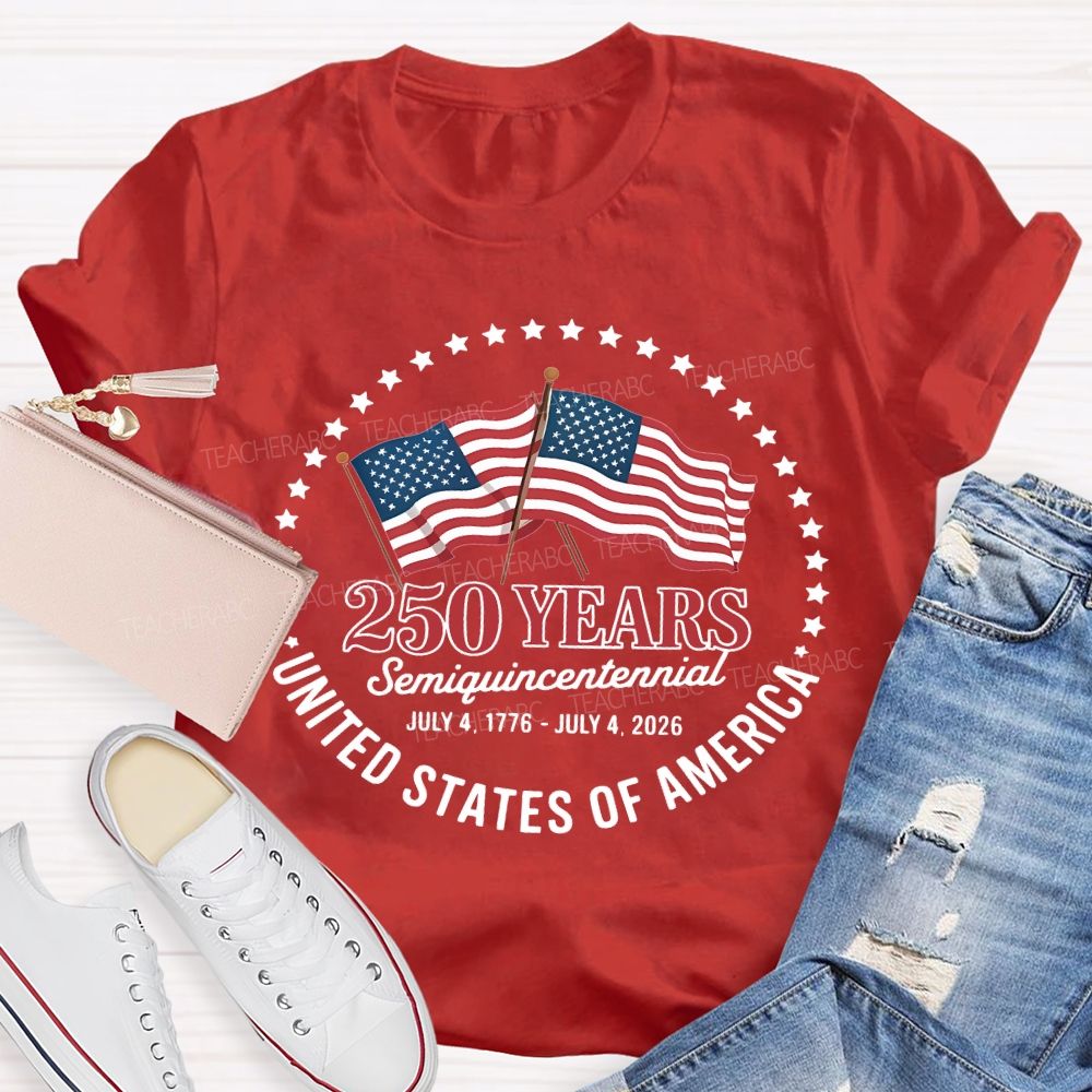 250 Years Semiquincentennial Flag  Teacher T-shirt