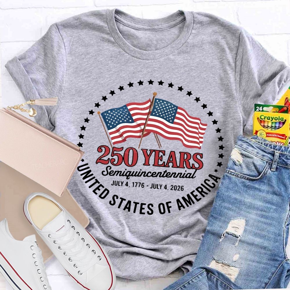 250 Years Semiquincentennial Flag  Teacher T-shirt