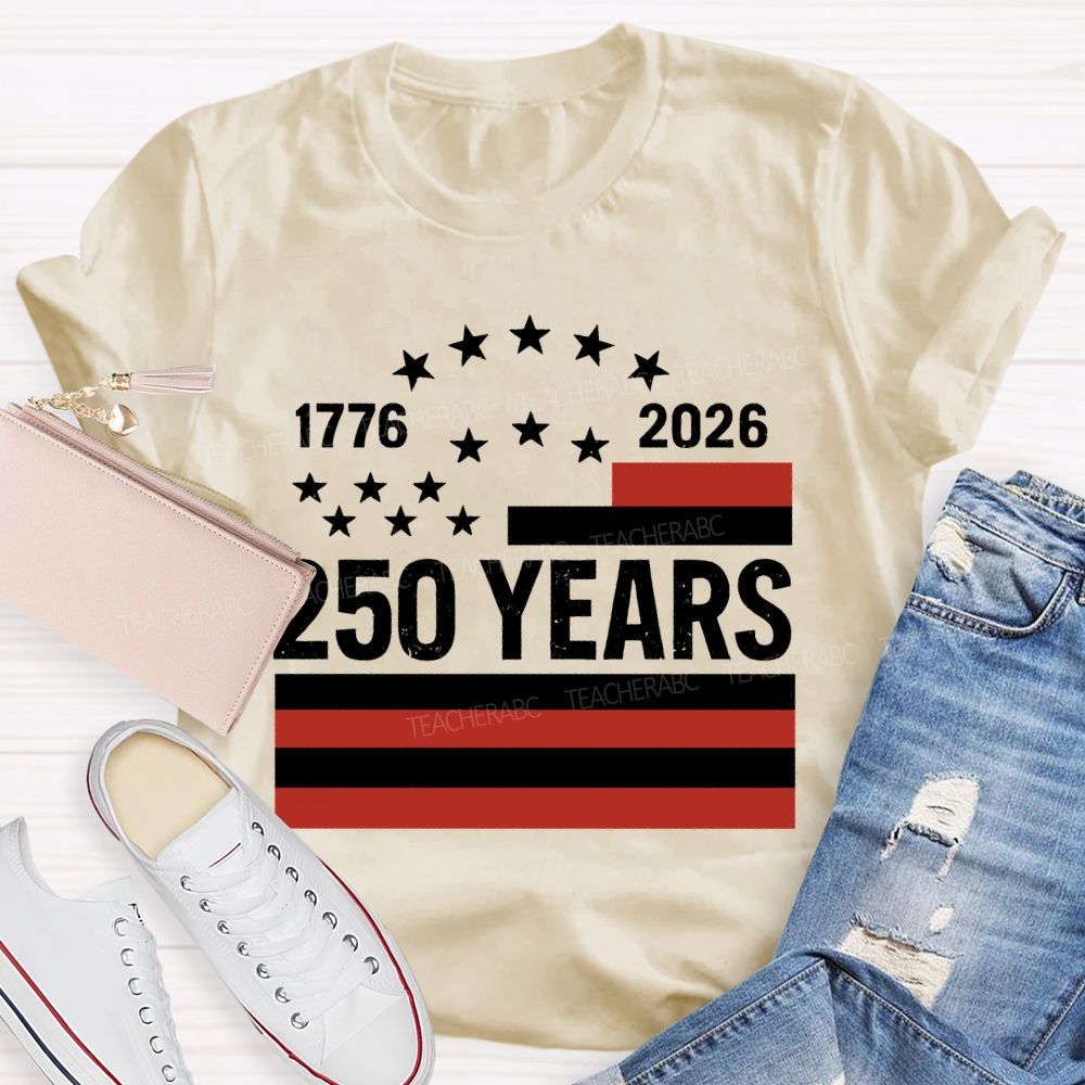 250 Years Flag Stars  Teacher T-shirt